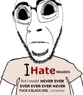 arm biting_lip closed_mouth clothes glasses i_hate i_would_never racism soyjak stubble subvariant:hornyson subvariant:hydrocephason subvariant:science_lover text tshirt variant:cobson variant:markiplier_soyjak // 787x900 // 274.7KB