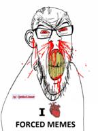 angry blood bloodshot_eyes clenched_teeth cracked_teeth ear glasses heart i_love meme nosebleed qa_(4chan) red_eyes soyjak stubble subvariant:feralrage text variant:feraljak vein yellow_teeth // 706x941 // 398.5KB