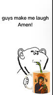 amen bible laughing sip variant:impish_soyak_ears // 730x1299 // 237.4KB