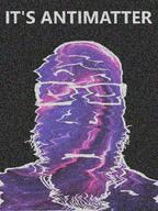 antimatter closed_eyes closed_mouth distorted glasses its_over soyjak stubble subvariant:neutralplier text variant:markiplier_soyjak // 600x800 // 1.5MB