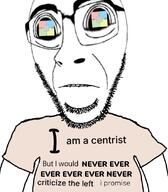 centrist i_would_never large_eyes looking_at_you subvariant:hydrocephason text variant:cobson // 787x900 // 163.7KB