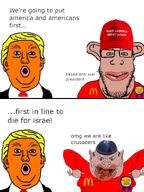 amerimutt angry award blond clothes donald_trump fat fell_for_it_again_award glasses hat israel judaism kike kippah maga maga_hat mcdonalds miga mutt nas:amerimutt orange:skin star_of_david stubble suit ugly united_states variant:markiplier_soyjak variant:unknown yellow_hair // 600x800 // 283.5KB