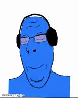 blue_skin calm closed_eyes glasses happy headphones poyopoyo smile soyjak stubble subvariant:nucob variant:cobson // 322x400, 30.3s // 3.5MB