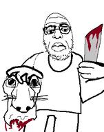 animal_abuse arm blood closed_mouth dead dog glasses gore hand holding_knife holding_object holding_severed_head knife severed_head snout soyjak stubble thursday_lane variant:dogjak variant:ilfjak whisker // 295x376 // 12.4KB