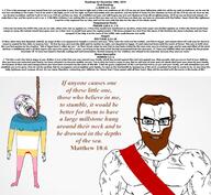 1_john_(bible) 1_john_1:10 1_john_1:5 1_john_1:6 1_john_1:7 1_john_1:8 1_john_1:9 1_john_2:1 1_john_2:2 2soyjaks beard bethlehem bible bible_quote bible_verse blue_eyes brown_hair christian_cross christian_identity christianity chud closed_mouth ear earth egypt flag:minor_attracted_person glasses god hair hang hanged hanging hermas_3:1 hermas_3:2 herod jeremiah jesus jesus_christ joseph map_(pedophile) matthew_(bible) matthew_18:6 matthew_2:13 matthew_2:14 matthew_2:15 matthew_2:16 matthew_2:17 matthew_2:18 mustache open_mouth pedophile psalm_(bible) psalm_124:2 psalm_124:3 psalm_124:4 psalm_124:5 psalm_124:7 psalm_124:8 purple_hair rachel ramah river_plate shepard_of_hermas_(apocrypha) stubble subvariant:chudjak_front subvariant:muscular_chud teeth text tongue total_pedophile_death variant:bernd variant:chudjak yellow_teeth // 1920x1772 // 818.0KB