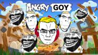 angry_birds aryan beard blue_eyes goy happy_merchant hooked_nose jews jude lips smile stubble subvariant:impish_amerimutt variant:chudjak variant:cobson variant:impish_soyak_ears yellow_hair // 3840x2160 // 7.2MB