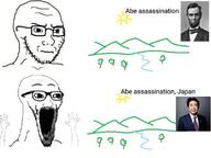2soyjaks abraham_lincoln angry assassination closed_mouth glasses hand hands_up irl japan mountain open_mouth place_japan river shinzo_abe soyjak stretched_mouth stubble subvariant:soyak_(irritated) subvariant:wewjak sun thing_japanese tree variant:soyak // 1200x900 // 94.9KB
