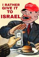 amerimutt big_mac bill brown_skin dollar_bill fork hand israel maga maga_hat mcdonalds meta:not_oc money mutt nas:amerimutt restaurant text united_states // 615x900 // 670.7KB