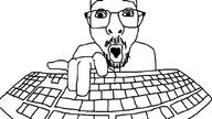 glasses hand keyboard open_mouth soyjak stubble typing variant:keyjak // 1024x576 // 139.4KB