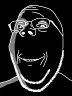 black_background glasses inverted ominous smile soyjak stubble subvariant:wholesome_soyjak variant:gapejak // 602x800 // 52.1KB