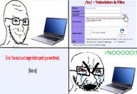 4chan angry anti_soyjak bloodshot_eyes computer crying distorted glasses greentext screenshot smile smug soyjak text thick_eyebrows tv_(4chan) variant:cryboy_soyjak variant:soyak // 1207x828 // 252.0KB