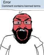 angry arm balding ban beard clothes error glasses hair meta open_mouth red_face soybooru soyjak speech_bubble subvariant:science_lover variant:markiplier_soyjak // 800x1000 // 114.1KB