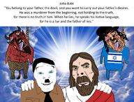 ack adolf_hitler artist:conservativewaluigi beard bible bible_quote bible_verse bloodshot_eyes blue_eyes christianity closed_mouth crying demon flag:israel glasses hanging heaven israel israeli_flag jesus jesus_christ jews john_(bible) john_8:44 judaism kike nazism red_eyes rope satan subvariant:brunetto tear text tkd tongue total_kike_death variant:bernd variant:cobson variant:feraljak // 1280x972 // 939.8KB