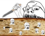angry blur bread food glasses hand holding_knife holding_object kill_everyone_in_this_bread knife multiple_soyjaks open_mouth soyjak stubble variant:gapejak variant:soyak // 1080x877 // 898.4KB