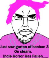 chud closed_mouth garten_of_banban glasses horror pink_hair soyjak steam stubble subvariant:chudjak_front text th3badd3st tranny variant:chudjak video_game // 434x508 // 87.8KB