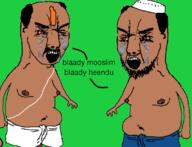 angry arm balding beard bindi bloodshot_eyes brown_skin clothes crying fat gynaecomastia hair hand hinduism islam mustache nipple open_mouth shirtless speech_bubble taqiyah text thick_eyebrows variant:chudjak // 1117x857 // 352.2KB