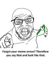 angry arrow ear glasses greentext hand pointing pointing_at_viewer soyjak stubble text variant:feraljak wrinkles // 1600x1800 // 720.2KB