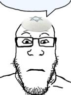 closed_mouth clothes glasses hat judaism kippah neutral soyjak speech_bubble speech_bubble_empty star_of_david stubble subvariant:neutralplier variant:markiplier_soyjak // 1080x1445 // 478.5KB