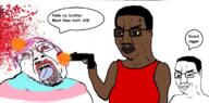 3soyjaks acne black_lives_matter black_skin blood bloodshot_eyes comic_sans gun meta:tagme murder nigger sleeveless_shirt smug soyjak speech_bubble sweating text tranny variant:bernd variant:chudjak // 1181x582 // 640.1KB