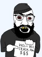 beanie beard bloodshot_eyes clothes crack drug_dealer drugs grey_shirt hand hat homeless hoodie paper pointing red_eyes rotten_teeth subvariant:tetojak text variant:feraljak white_skin yellow_teeth // 550x750 // 16.4KB