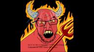 angry beard black_background demon demon_horns fire glasses horn looking_at_you orange_eyes parody pitchfork red_skin satan sharp_teeth smv song song_parody soyjak stubble text the_devil_went_down_to_georgia tranny trans variant:feraljak video yellow_sclera yellow_teeth // 1278x720, 215.3s // 5.7MB