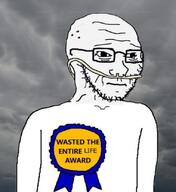 WASTED award background cloud old sad sick variant:soyak wasted_the_entire_life_award // 761x831 // 56.5KB