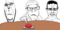 3soyjaks biting_lip button frown glasses its_over punisher_face soyjak stubble subvariant:chudjak_front subvariant:hornyson sweating table text variant:chudjak variant:cobson variant:feraljak // 1248x621 // 90.5KB