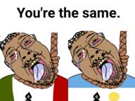 2soyjaks argentina bbc bloodshot_eyes brown_skin cum glasses italy mediterrenean open_mouth queen_of_spades rope soyjak stubble suicide text tongue variant:bernd yellow_teeth you're_the_same // 960x720 // 397.7KB