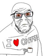 angry arm bloodshot_eyes brown_eyes clothes coffee cup ear frown hand holding_mug holding_object i_love looking_at_you mug sad soyjak stubble tshirt variant:feraljak white_background wrinkles yellow_teeth // 1011x1238 // 417.8KB