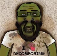arm beard blood carpet clothes corpse dead decomposed decomposition green_skin hair i_love maggots purge_fluid rotten_teeth rotting soyjak stain subvariant:science_lover teeth variant:markiplier_soyjak yellow_sclera yellow_teeth zombie // 801x789 // 786.3KB