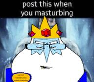 adventure_time beard blue_skin crown hora_de_aventura ice_king masturbating most_obsessed_faggot_award subvariant:euromutt variant:markiplier_soyjak // 828x728 // 442.3KB