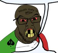 angry bbc black_skin bloodshot_eyes brown_skin clenched_teeth clothes country countrywar flag glasses italy missing_teeth queen_of_spades quote soyjak speech_bubble_empty stubble text variant:feraljak yellow_teeth // 1000x915 // 72.6KB