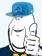american_football cap clothes detroit_lions football hat michigan national_football_league nfl no_eyebrows small_eyes smile soyjak stubble subvariant:michijak subvariant:wholesome_soyjak thumbs_up variant:gapejak // 828x1104 // 417.4KB