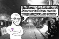 gay german_text hair irl irl_background meta:tagme smug soyjak stubble text variant:soyak world_war_2 // 776x509 // 320.6KB