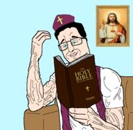 bible blue_eyes book christianity clothes cross glasses hair hand hat holding_book holding_object holy_bible jesus jesus_christ muscles painting priest reading sitting soyjak subvariant:chud_reading text variant:chudjak // 528x516 // 110.3KB