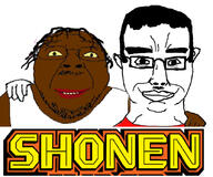 2soyjaks anime black_skin chud_troon_alliance closed_mouth clothes ear friendship glasses hair hand mustache shonen sleeveless_shirt smile soyjak stubble subvariant:chudjak_front text variant:bernd variant:chudjak white_skin yellow_eyes yellow_sclera // 834x693 // 341.6KB