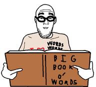 book closed_mouth clothes glasses hand holding_book holding_object reading soyjak stubble text transheart tshirt variant:shirtjak wordswordswords // 618x559 // 19.0KB