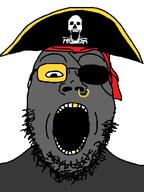 2soyjaks clothes eyepatch glasses open_mouth pirate pirate_hat soot_colors soyjak stubble subvariant:gapejak_front variant:gapejak variant:markiplier_soyjak yellow_teeth // 530x707 // 17.0KB