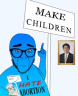 2soyjaks baby babyjak binky blue_skin caca calm clothes glasses picture_frame pointing serious_hat shinzo_abe sign smile stubble text tshirt variant:abortion_lover white_skin // 782x960 // 201.0KB