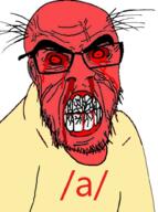 4chan a_(4chan) angry blood bloodshot_eyes clothes cracked_teeth ear glasses mustache nosebleed red_eyes red_skin soyjak stubble subvariant:feralrage variant:feraljak vein // 741x998 // 727.0KB