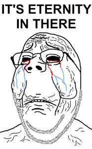 its eternity in there.png