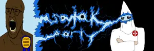 cobson, unknown, electricity, kkk, ku klux klan, lightning, nigger, soyjak party, thunder