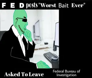 cobson, bait, federal bureau of investigation, glowing, soyjak