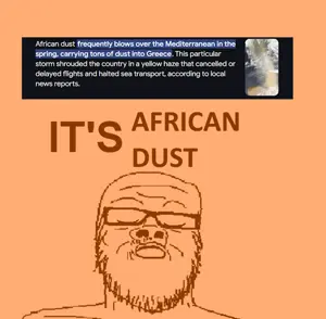 a24 slowburn soyjak, its over, africa, african dust, closed eyes, closed mouth, dust, glasses, google, greece