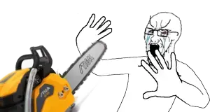 watch that chainsaw, man!.png