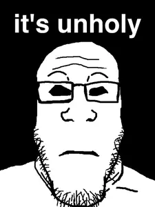 it's unholy.png
