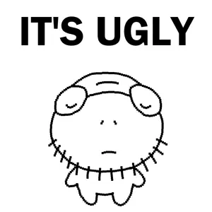 uglyfuckingthing it's ugly.png