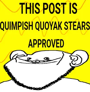 this post is quimpish quoyak stears approved.png