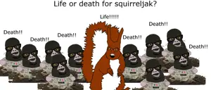 life or death for squirreljak.png