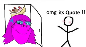 omg its quote.png